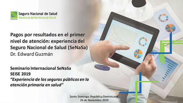 Pagos por resultados en el primer nivel de atención experiencia del SeNaSa
